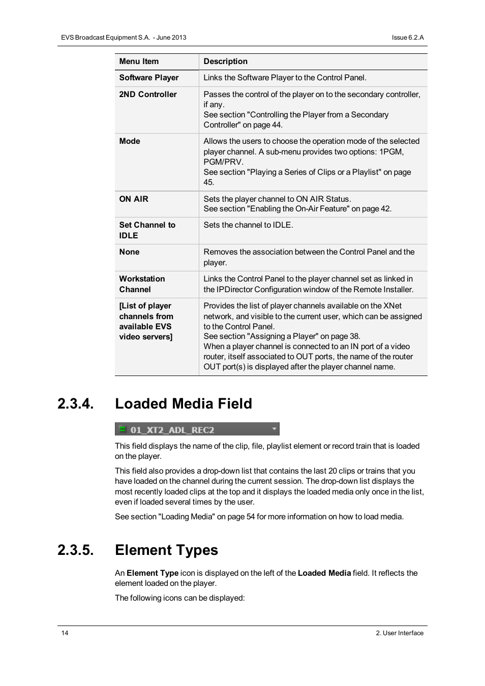 Loaded media field, Element types | EVS IPDirector Version 6.2 - June 2013 CONTROL PANEL User Manual User Manual | Page 24 / 110