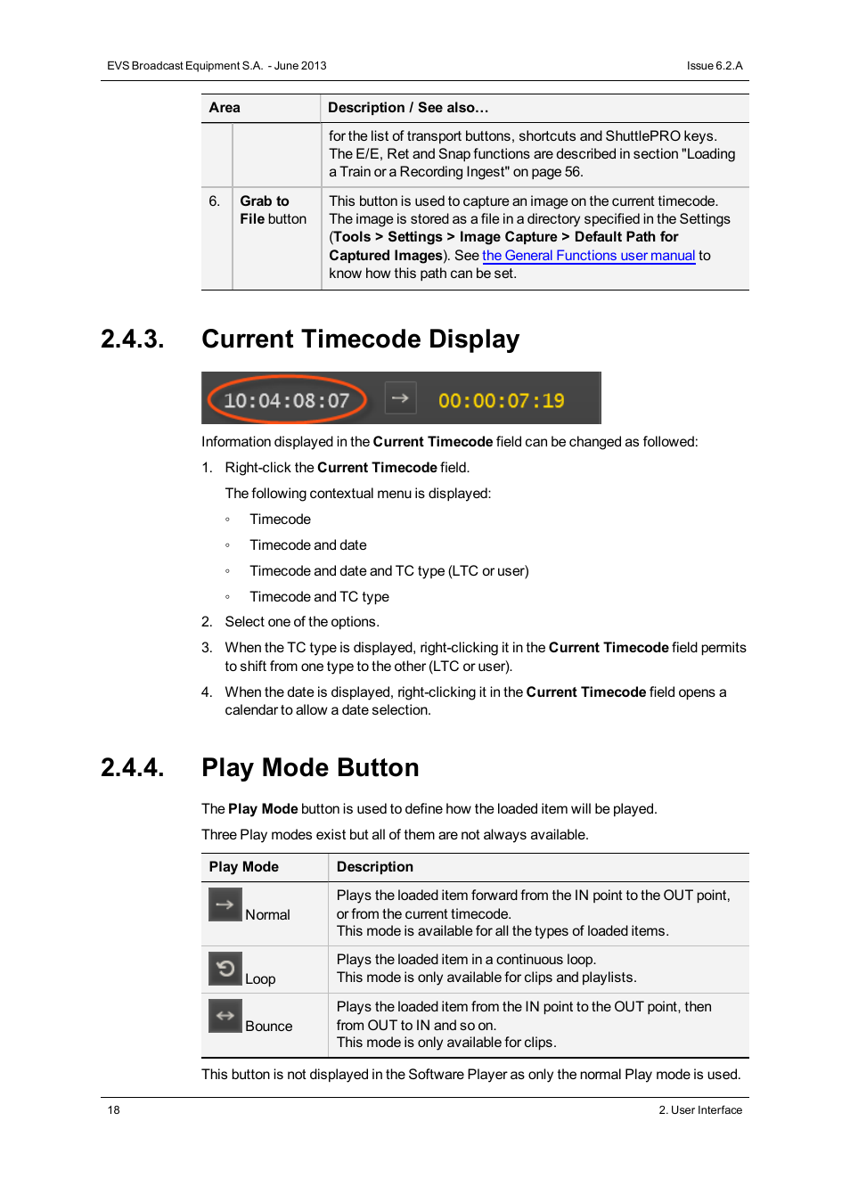 Current timecode display, Play mode button | EVS IPDirector Version 6.2 - June 2013 CONTROL PANEL User Manual User Manual | Page 28 / 110