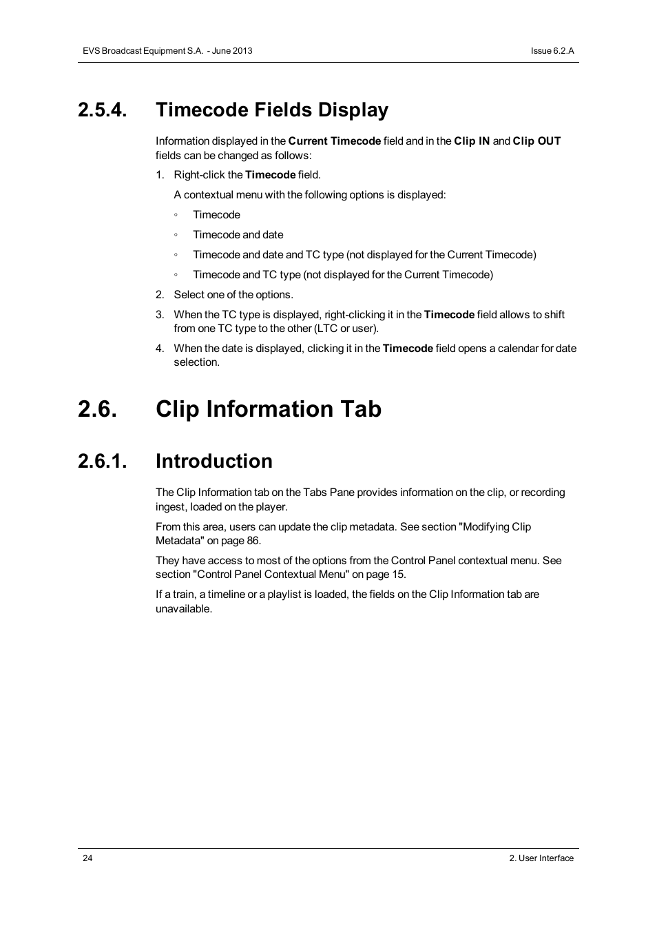 Timecode fields display, Clip information tab, Introduction | EVS IPDirector Version 6.2 - June 2013 CONTROL PANEL User Manual User Manual | Page 34 / 110