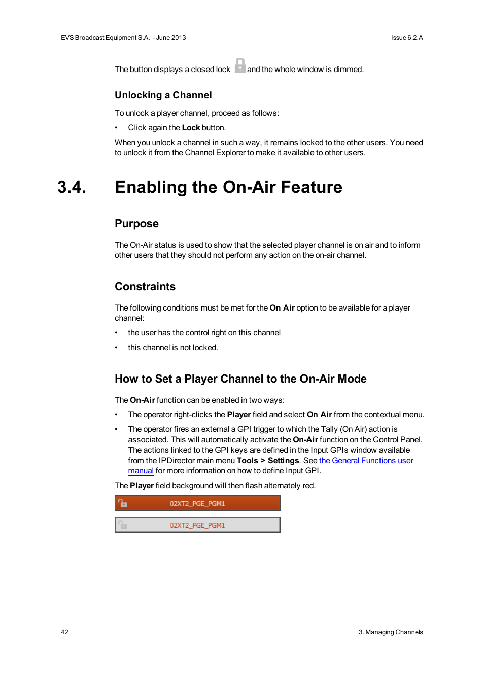 Enabling the on-air feature, Purpose, Constraints | How to set a player channel to the on-air mode | EVS IPDirector Version 6.2 - June 2013 CONTROL PANEL User Manual User Manual | Page 52 / 110