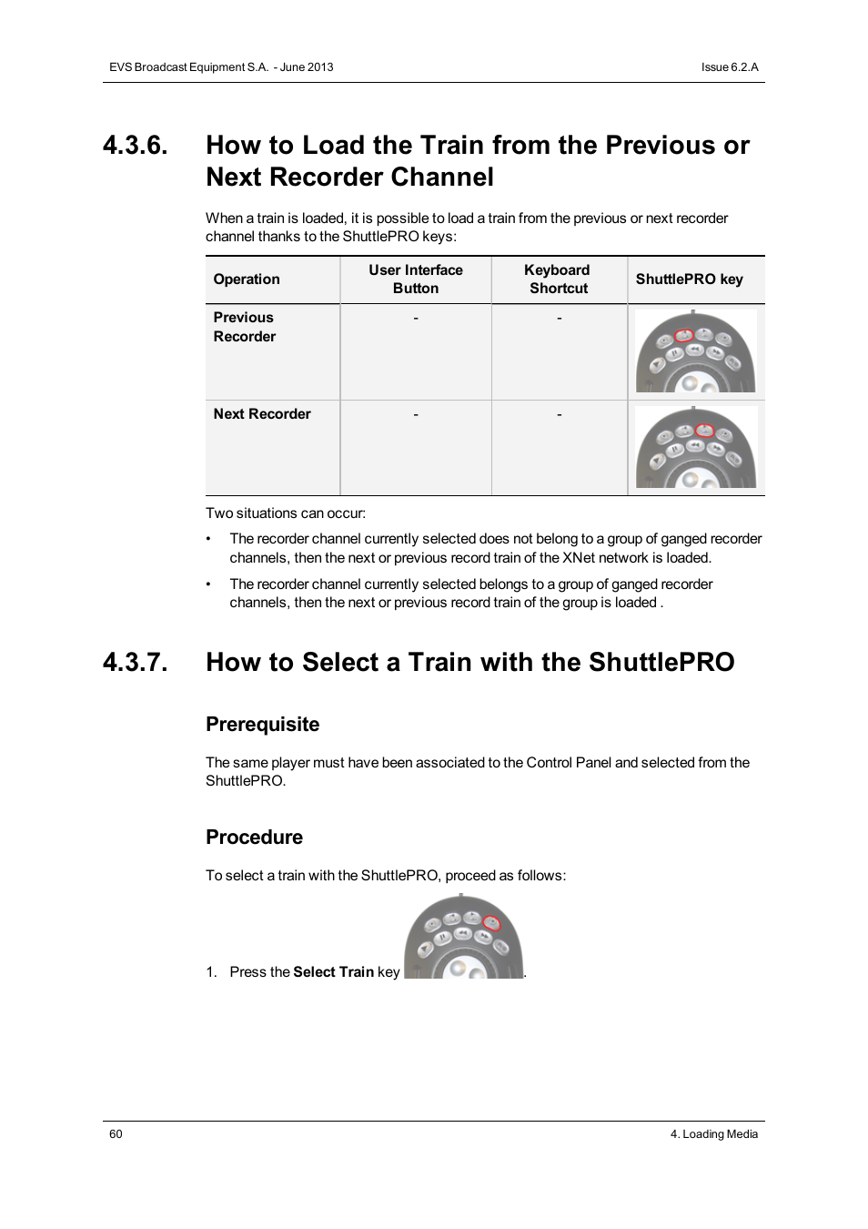 How to select a train with the shuttlepro, Prerequisite, Procedure | EVS IPDirector Version 6.2 - June 2013 CONTROL PANEL User Manual User Manual | Page 70 / 110