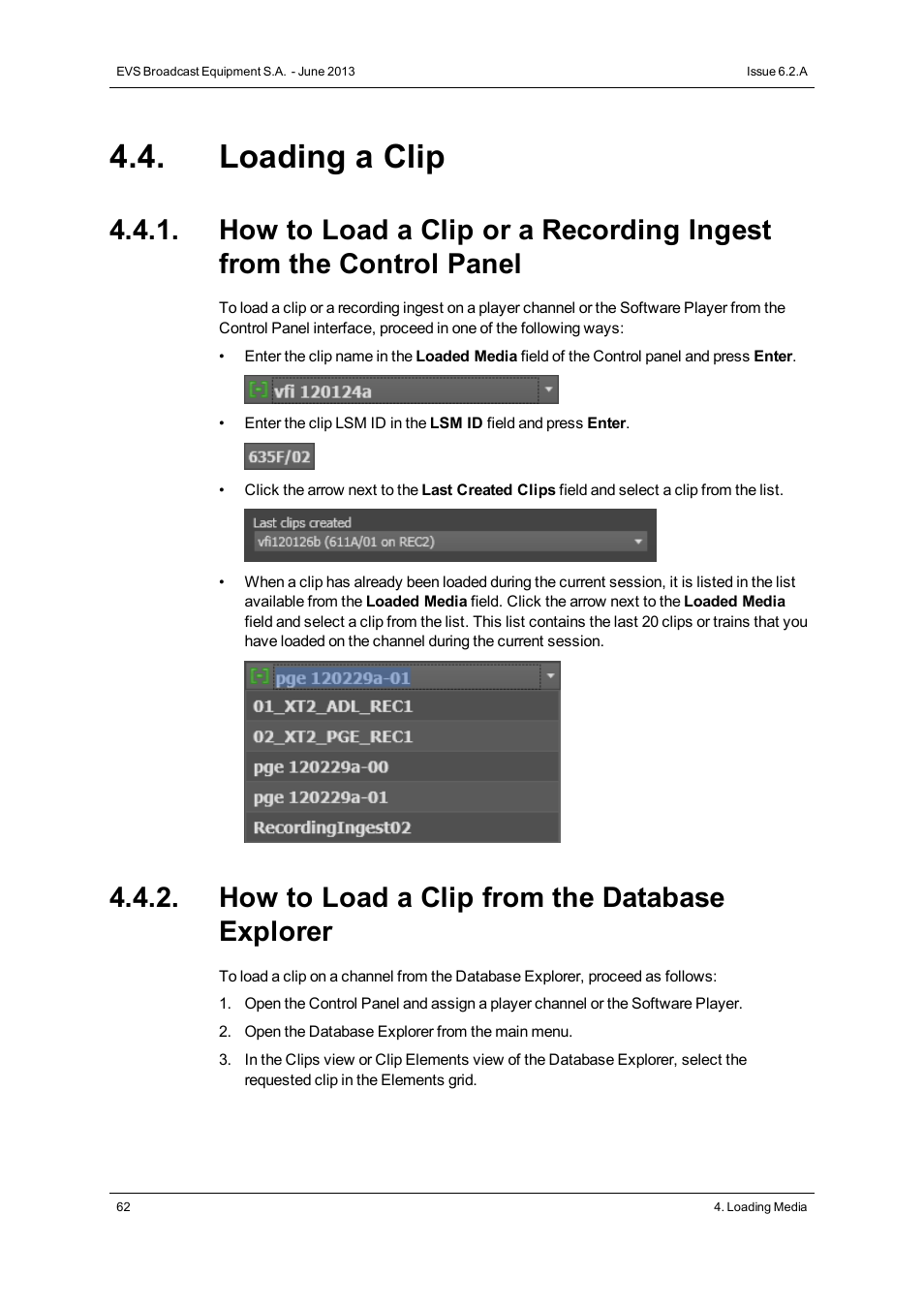 Loading a clip, How to load a clip from the database explorer | EVS IPDirector Version 6.2 - June 2013 CONTROL PANEL User Manual User Manual | Page 72 / 110