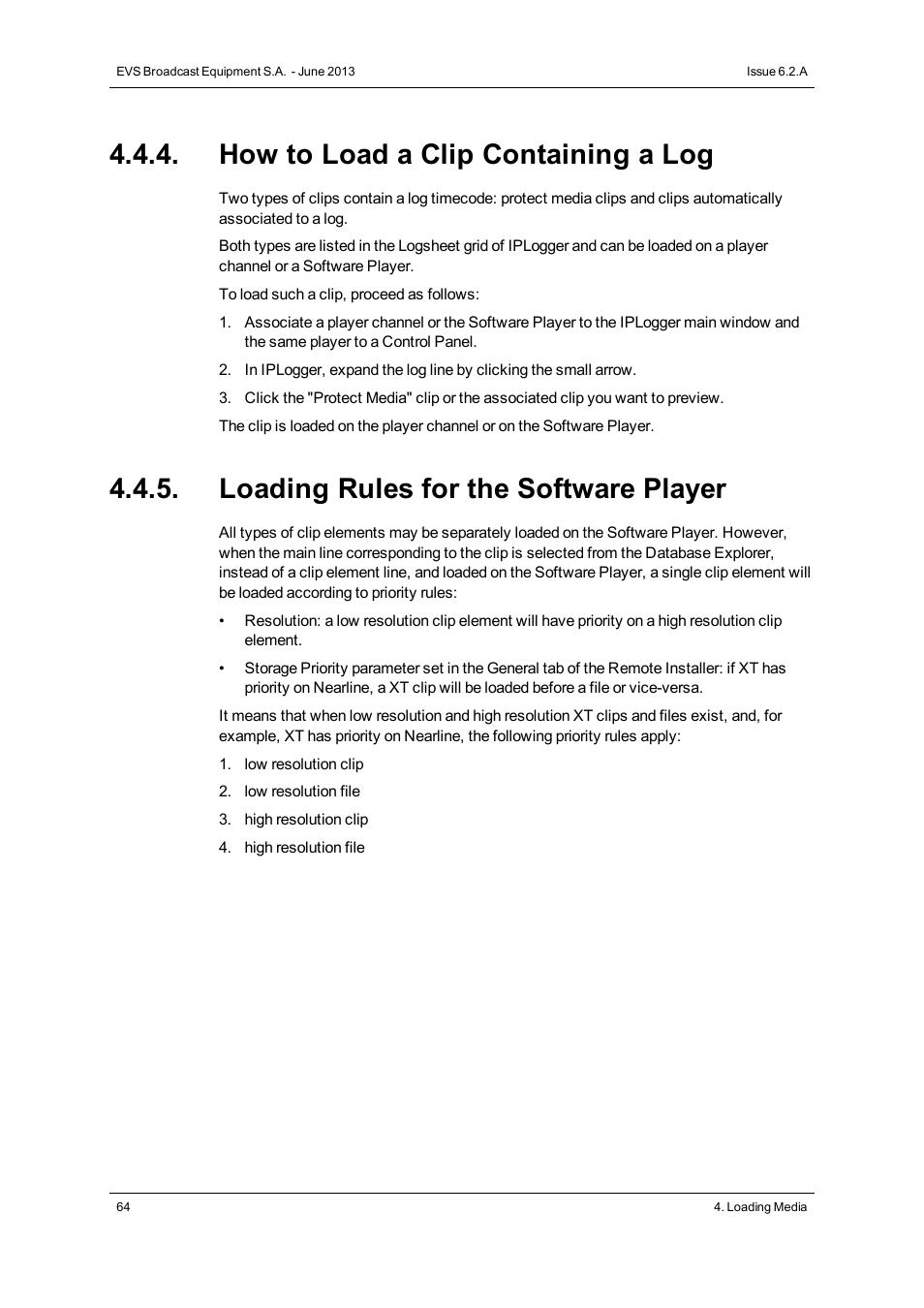 How to load a clip containing a log, Loading rules for the software player | EVS IPDirector Version 6.2 - June 2013 CONTROL PANEL User Manual User Manual | Page 74 / 110