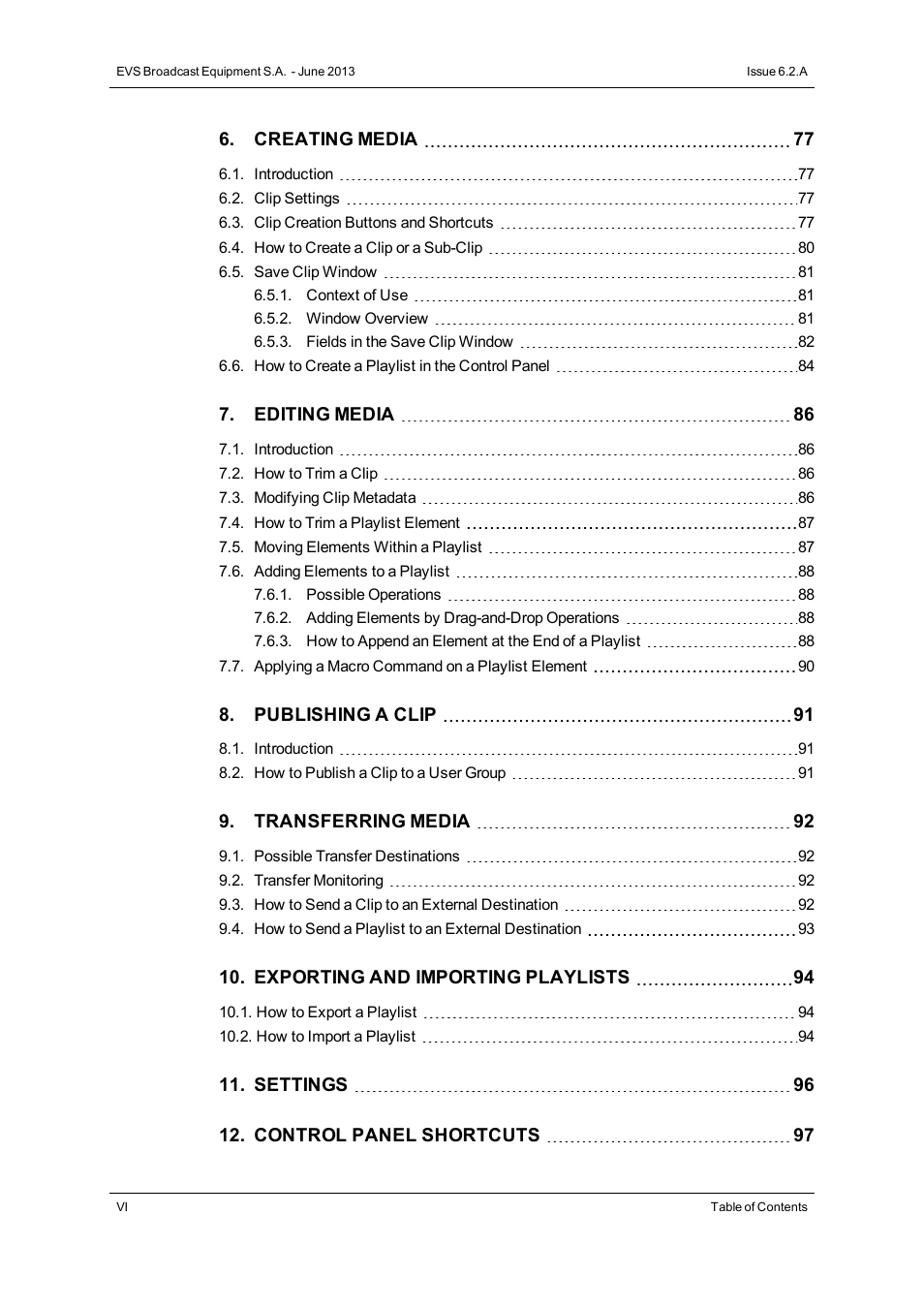 EVS IPDirector Version 6.2 - June 2013 CONTROL PANEL User Manual User Manual | Page 8 / 110
