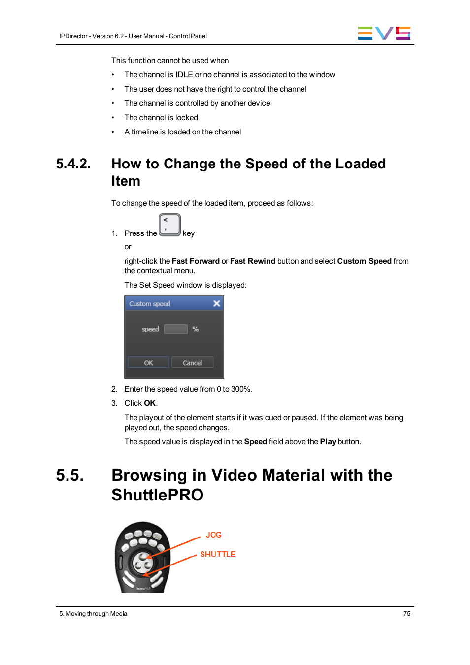 How to change the speed of the loaded item, Browsing in video material with the shuttlepro | EVS IPDirector Version 6.2 - June 2013 CONTROL PANEL User Manual User Manual | Page 85 / 110