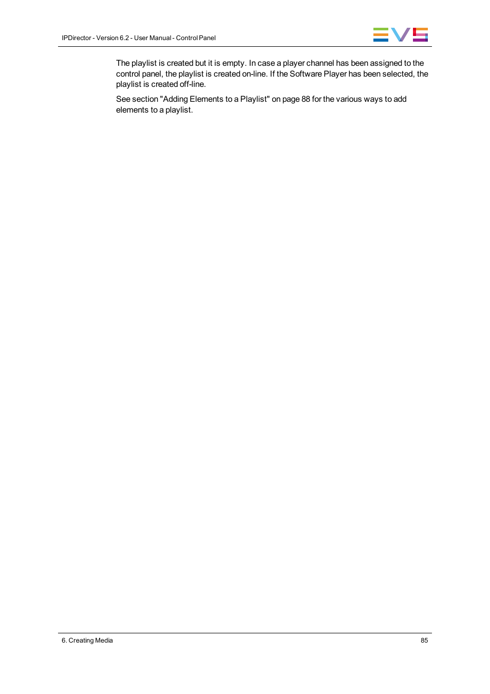 EVS IPDirector Version 6.2 - June 2013 CONTROL PANEL User Manual User Manual | Page 95 / 110