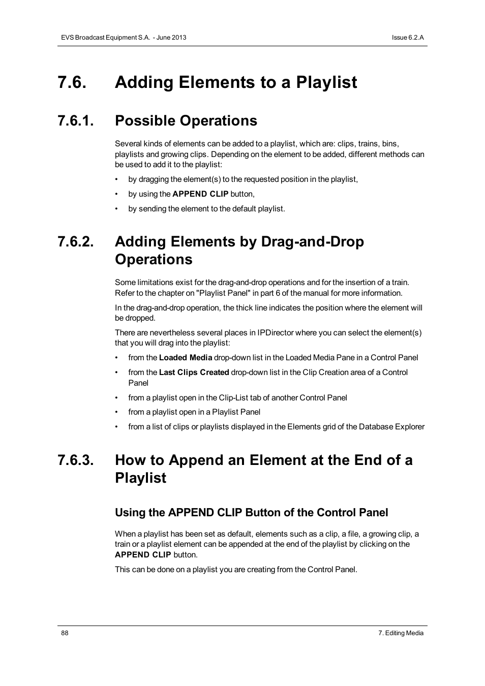 Adding elements to a playlist, Possible operations, Adding elements by drag-and-drop operations | How to append an element at the end of a playlist | EVS IPDirector Version 6.2 - June 2013 CONTROL PANEL User Manual User Manual | Page 98 / 110