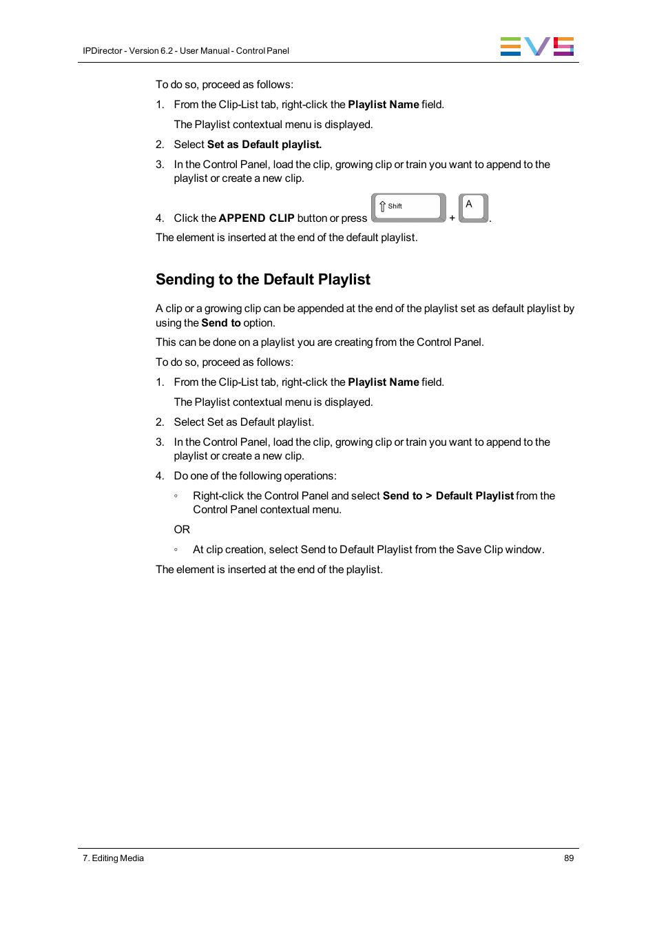 Sending to the default playlist | EVS IPDirector Version 6.2 - June 2013 CONTROL PANEL User Manual User Manual | Page 99 / 110