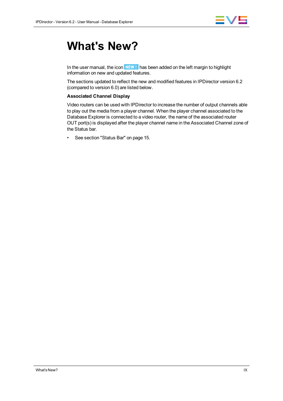 What's new | EVS IPDirector Version 6.2 - June 2013 DATABASE EXPLORER User Manual User Manual | Page 11 / 126