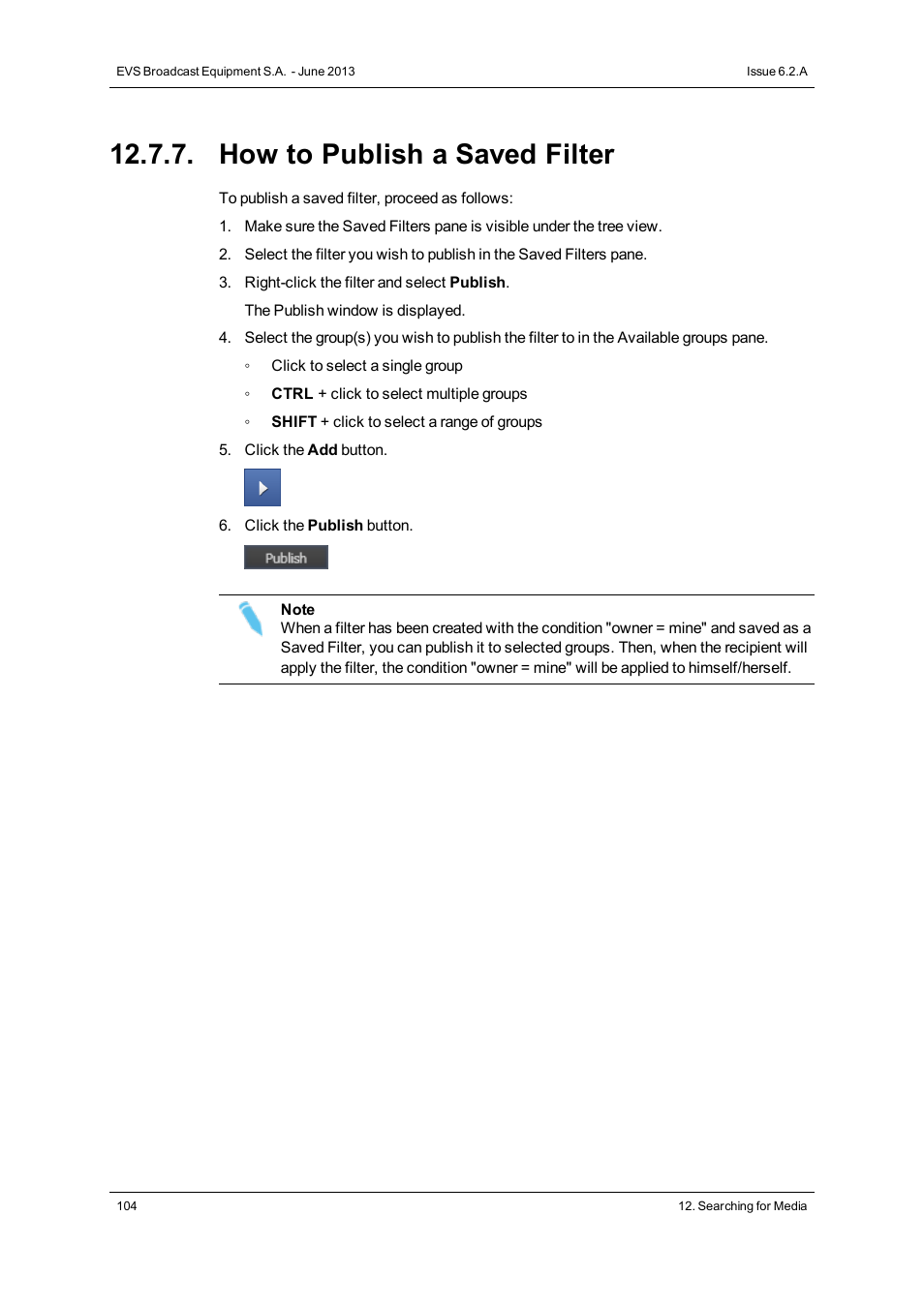 How to publish a saved filter | EVS IPDirector Version 6.2 - June 2013 DATABASE EXPLORER User Manual User Manual | Page 116 / 126