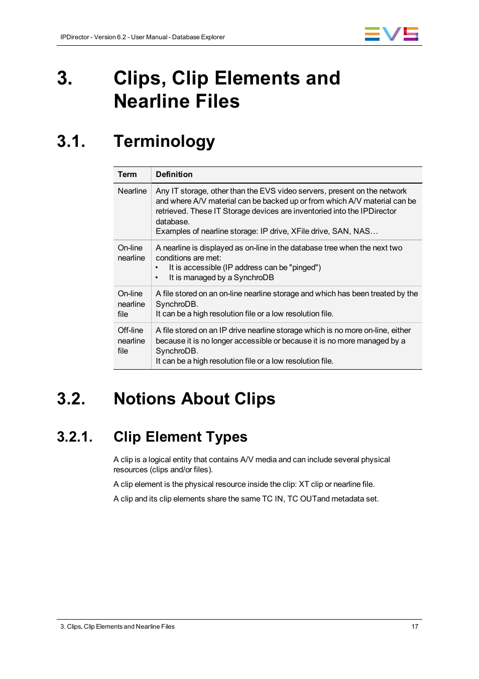 Clips, clip elements and nearline files, Terminology, Notions about clips | Clip element types | EVS IPDirector Version 6.2 - June 2013 DATABASE EXPLORER User Manual User Manual | Page 29 / 126