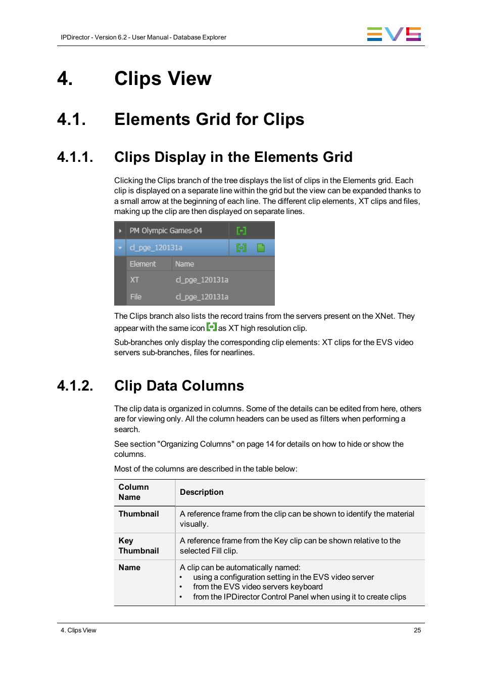 Clips view, Elements grid for clips, Clips display in the elements grid | Clip data columns | EVS IPDirector Version 6.2 - June 2013 DATABASE EXPLORER User Manual User Manual | Page 37 / 126