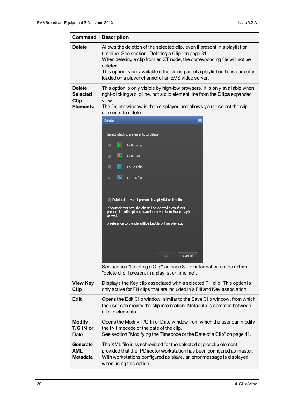 EVS IPDirector Version 6.2 - June 2013 DATABASE EXPLORER User Manual User Manual | Page 42 / 126