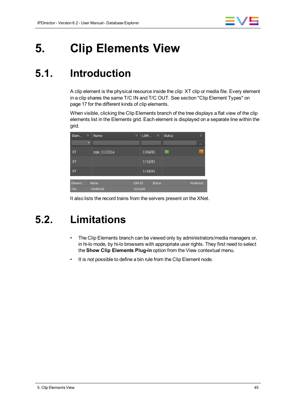 Clip elements view, Introduction, Limitations | EVS IPDirector Version 6.2 - June 2013 DATABASE EXPLORER User Manual User Manual | Page 57 / 126