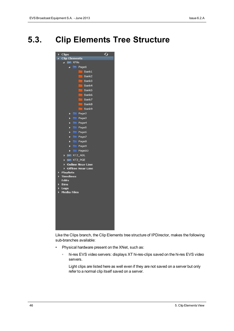 Clip elements tree structure | EVS IPDirector Version 6.2 - June 2013 DATABASE EXPLORER User Manual User Manual | Page 58 / 126