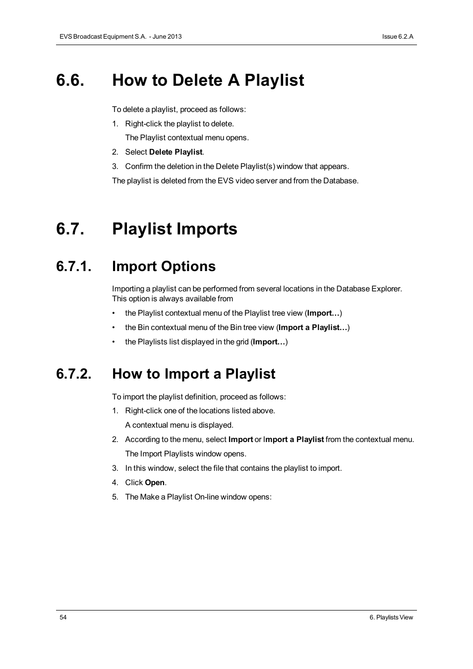 How to delete a playlist, Playlist imports, Import options | How to import a playlist | EVS IPDirector Version 6.2 - June 2013 DATABASE EXPLORER User Manual User Manual | Page 66 / 126