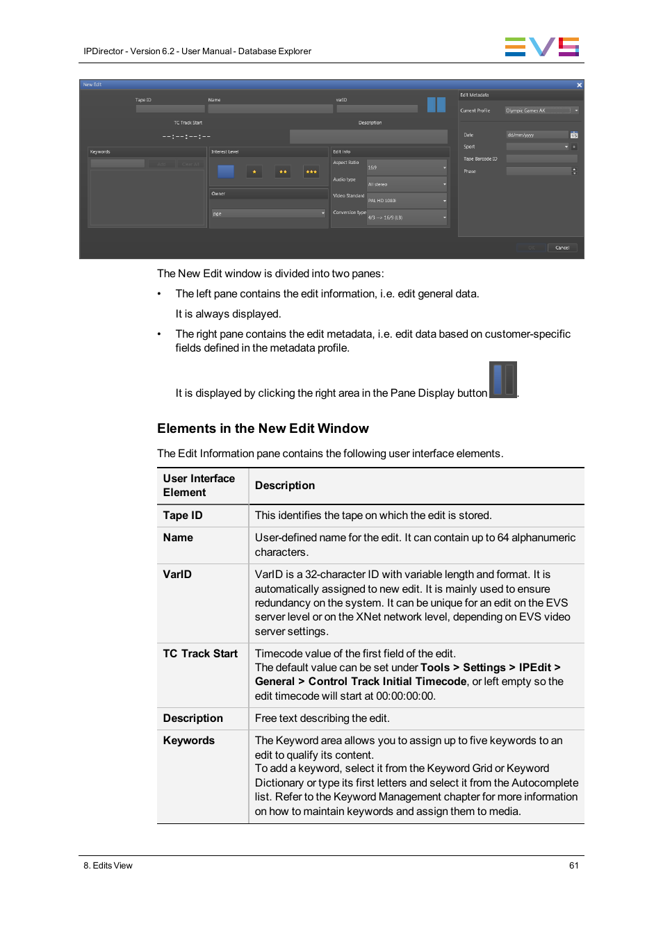 EVS IPDirector Version 6.2 - June 2013 DATABASE EXPLORER User Manual User Manual | Page 73 / 126