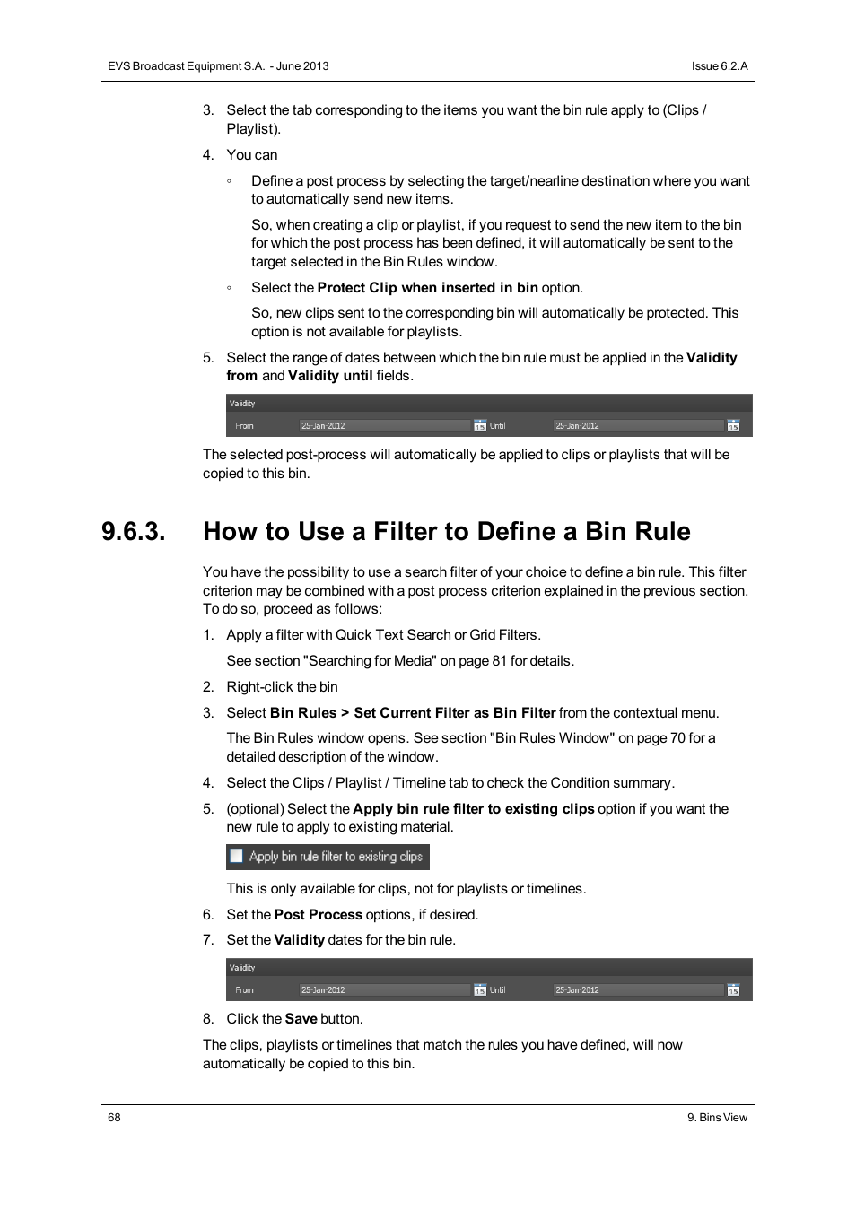 How to use a filter to define a bin rule | EVS IPDirector Version 6.2 - June 2013 DATABASE EXPLORER User Manual User Manual | Page 80 / 126