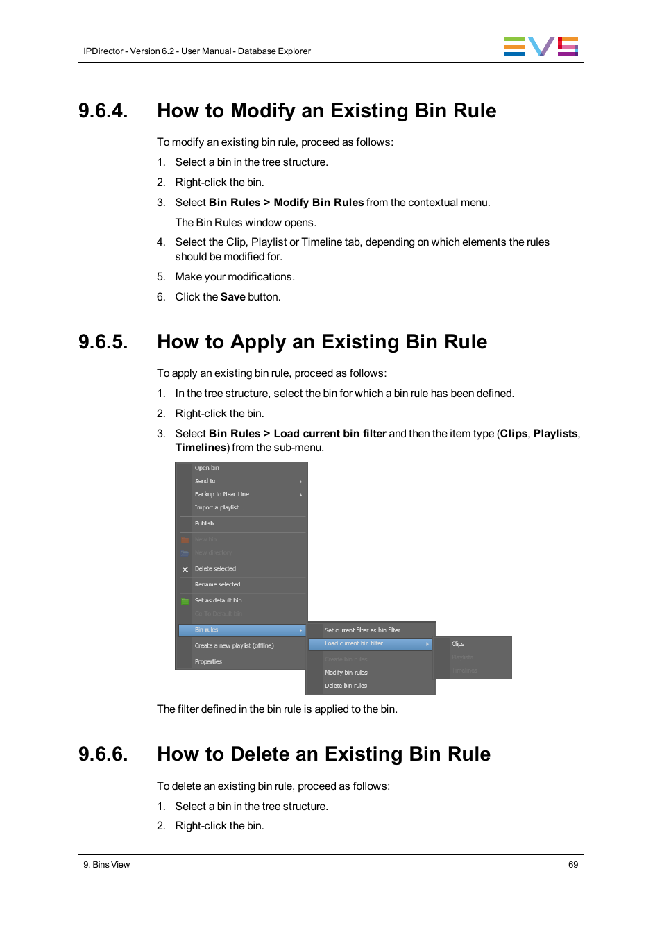 How to modify an existing bin rule, How to apply an existing bin rule, How to delete an existing bin rule | EVS IPDirector Version 6.2 - June 2013 DATABASE EXPLORER User Manual User Manual | Page 81 / 126
