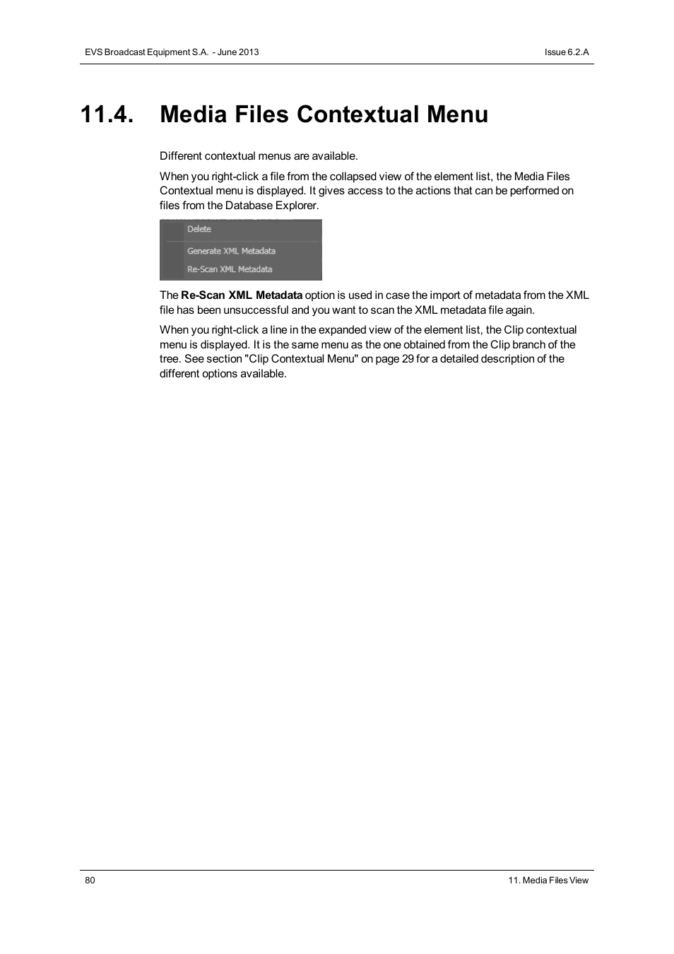 Media files contextual menu | EVS IPDirector Version 6.2 - June 2013 DATABASE EXPLORER User Manual User Manual | Page 92 / 126