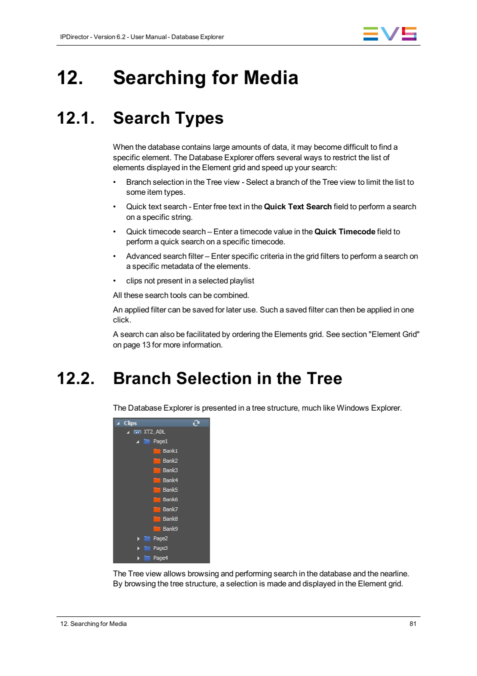 Searching for media, Search types, Branch selection in the tree | EVS IPDirector Version 6.2 - June 2013 DATABASE EXPLORER User Manual User Manual | Page 93 / 126