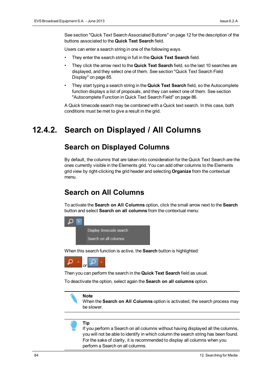 Search on displayed / all columns, Search on displayed columns, Search on all columns | EVS IPDirector Version 6.2 - June 2013 DATABASE EXPLORER User Manual User Manual | Page 96 / 126