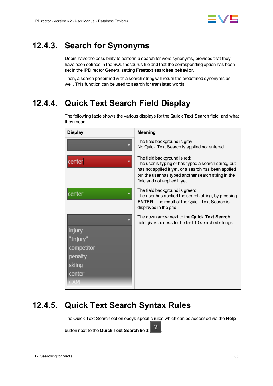 Search for synonyms, Quick text search field display, Quick text search syntax rules | EVS IPDirector Version 6.2 - June 2013 DATABASE EXPLORER User Manual User Manual | Page 97 / 126