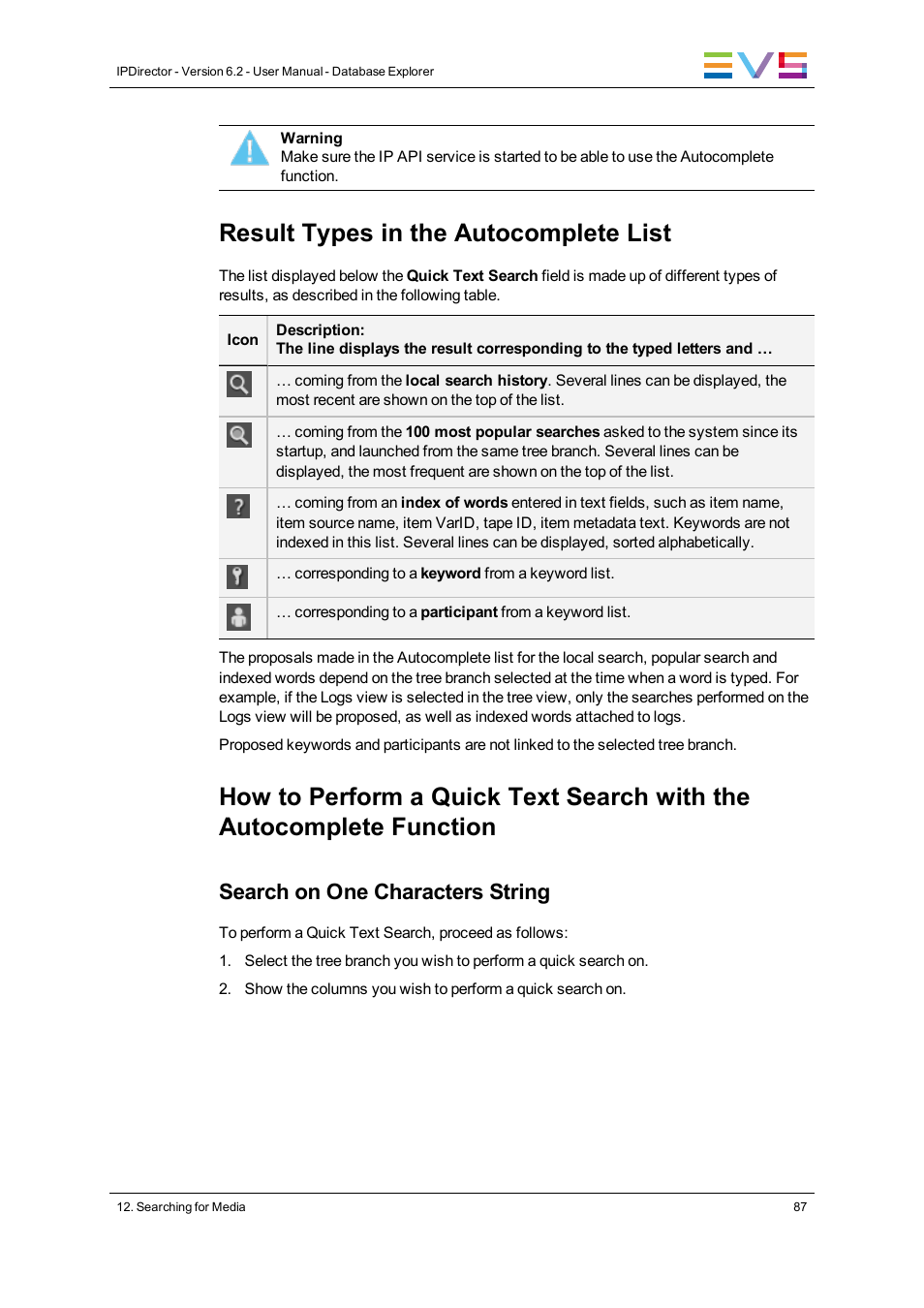 Result types in the autocomplete list, Search on one characters string | EVS IPDirector Version 6.2 - June 2013 DATABASE EXPLORER User Manual User Manual | Page 99 / 126