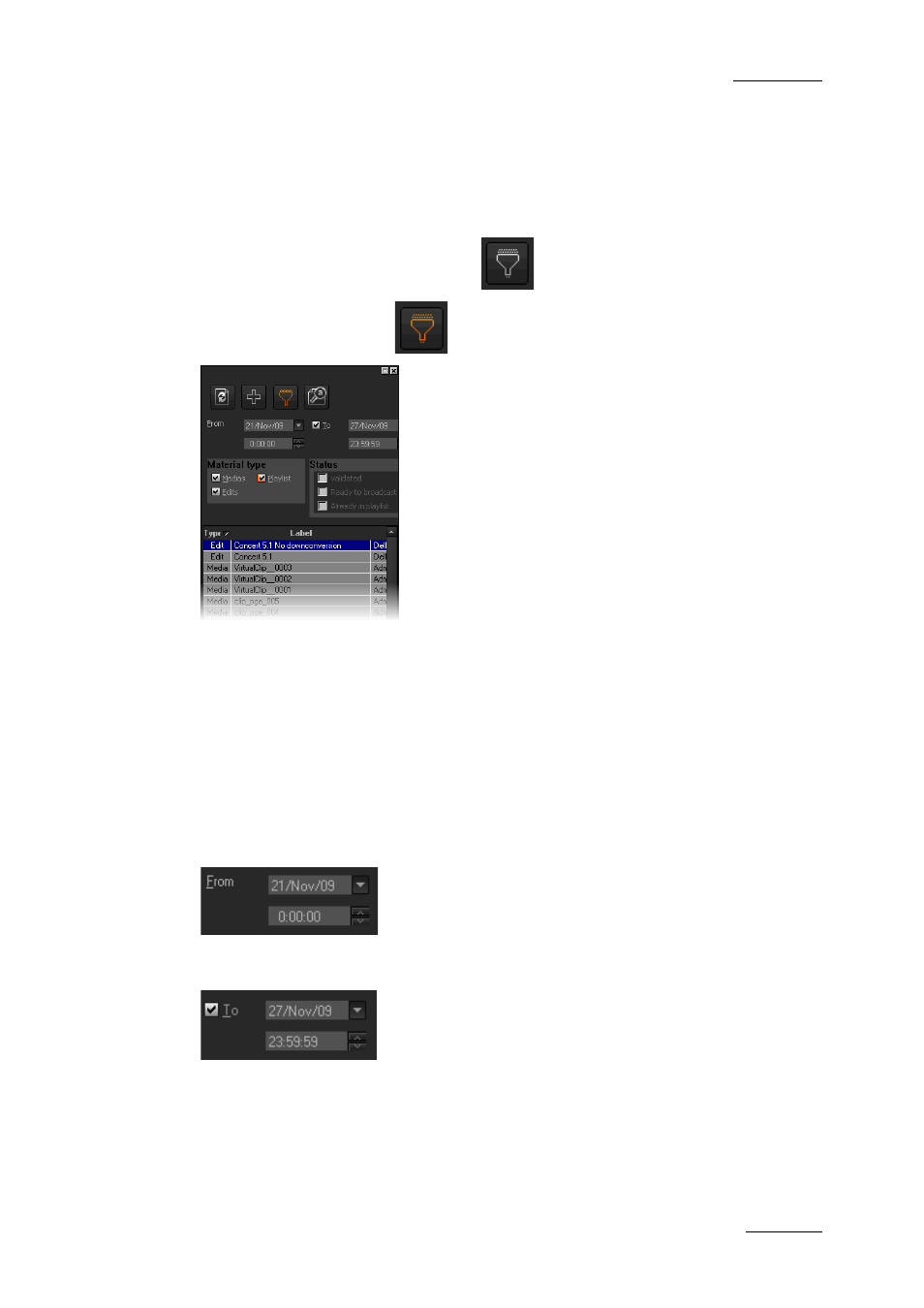 2 filter view, 1 filter view activation, 2 available filter options | Filter view, Filter view activation, Available filter options | EVS XEDIO Playout Organizer Version 4.1 - December 2011 User Manual User Manual | Page 13 / 34