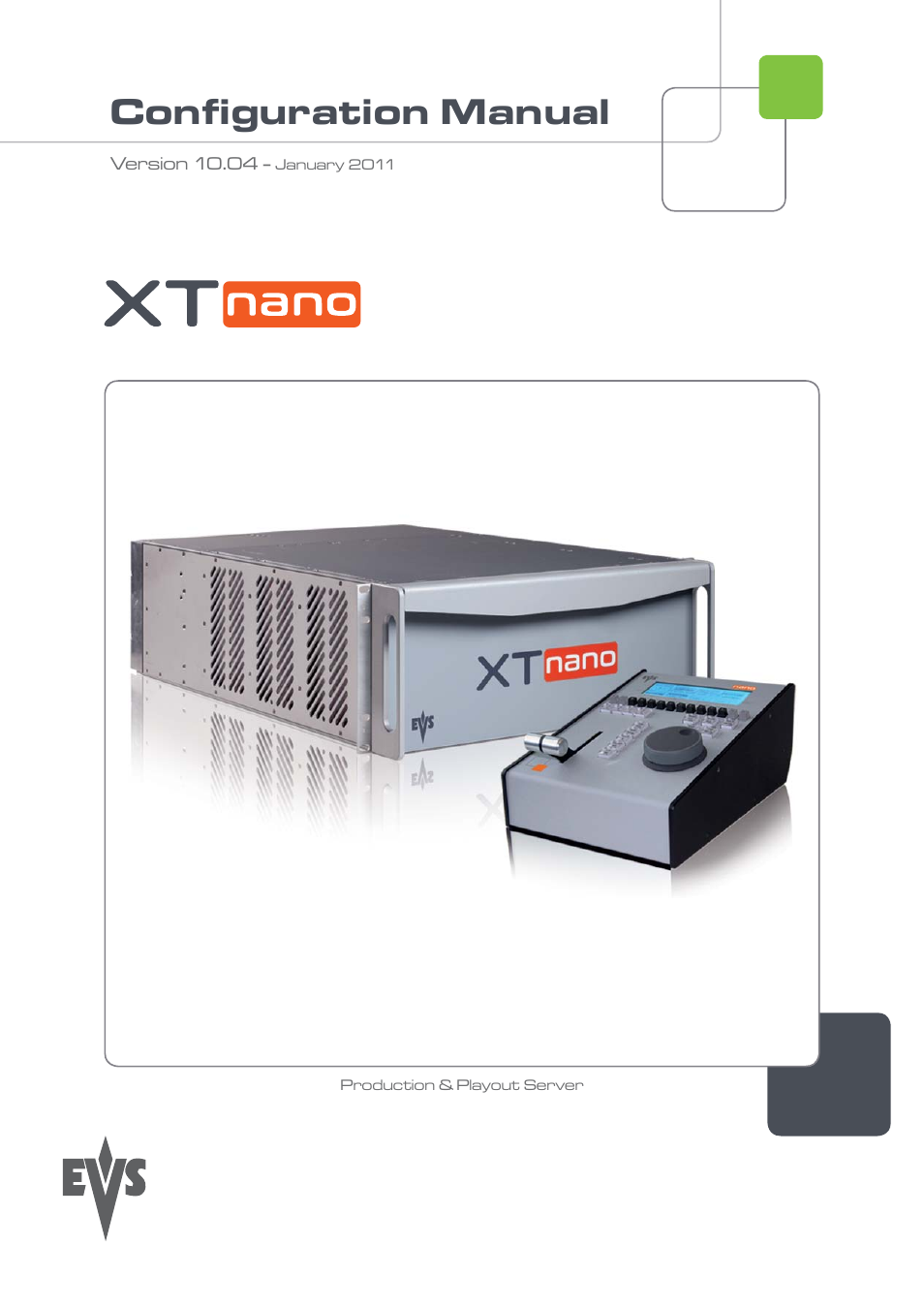 EVS XTnano Version 10.04 - January 2011 Configuration Manual User Manual | 62 pages