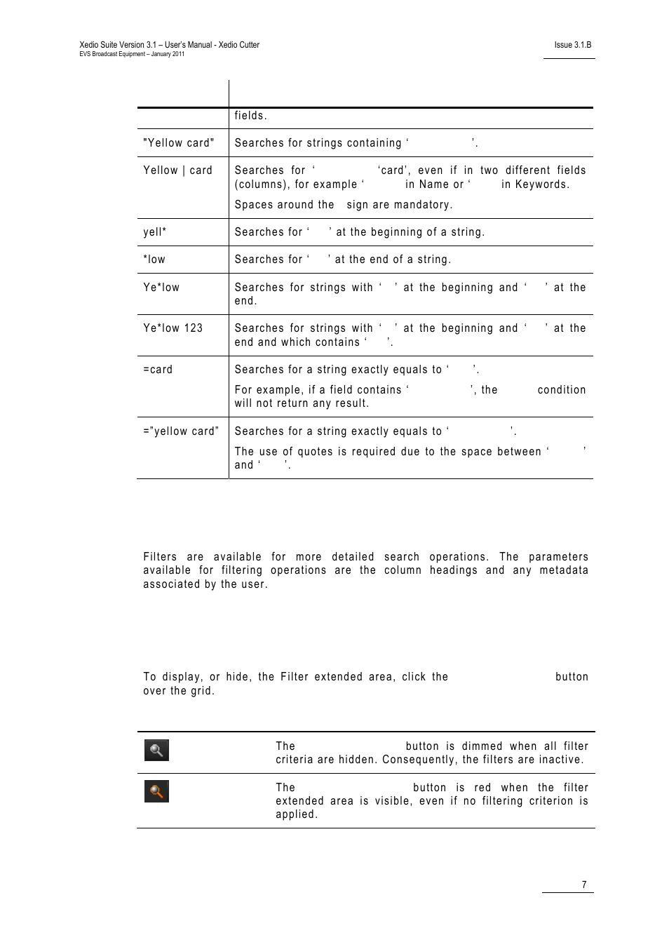 Advanced filters, Filter activation, Show/hide filter button | Dvanced, Ilters | EVS XEDIO Cutter Version 3.1 - January 2011 User Manual User Manual | Page 12 / 38
