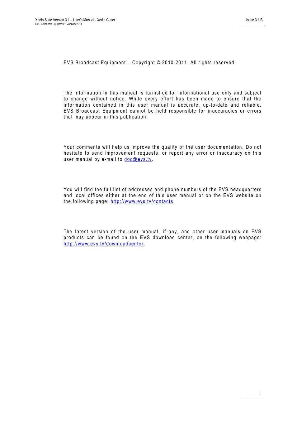 Copyright, Disclaimer, Improvement requests | Regional contacts, User manuals on evs website | EVS XEDIO Cutter Version 3.1 - January 2011 User Manual User Manual | Page 2 / 38