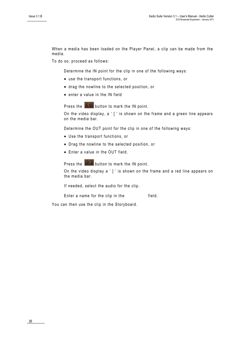 5 making a clip, Making a clip | EVS XEDIO Cutter Version 3.1 - January 2011 User Manual User Manual | Page 31 / 38