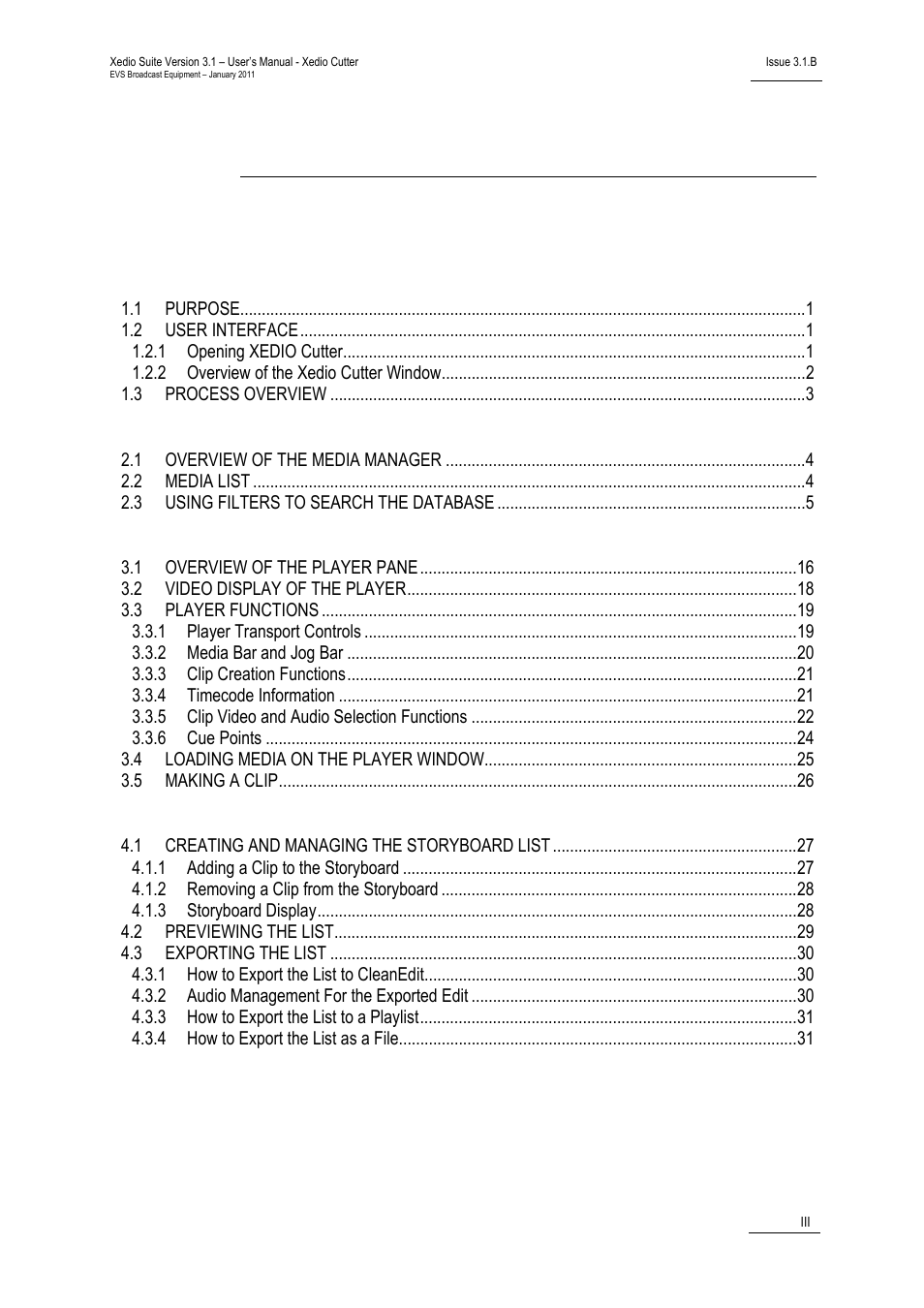 EVS XEDIO Cutter Version 3.1 - January 2011 User Manual User Manual | Page 4 / 38