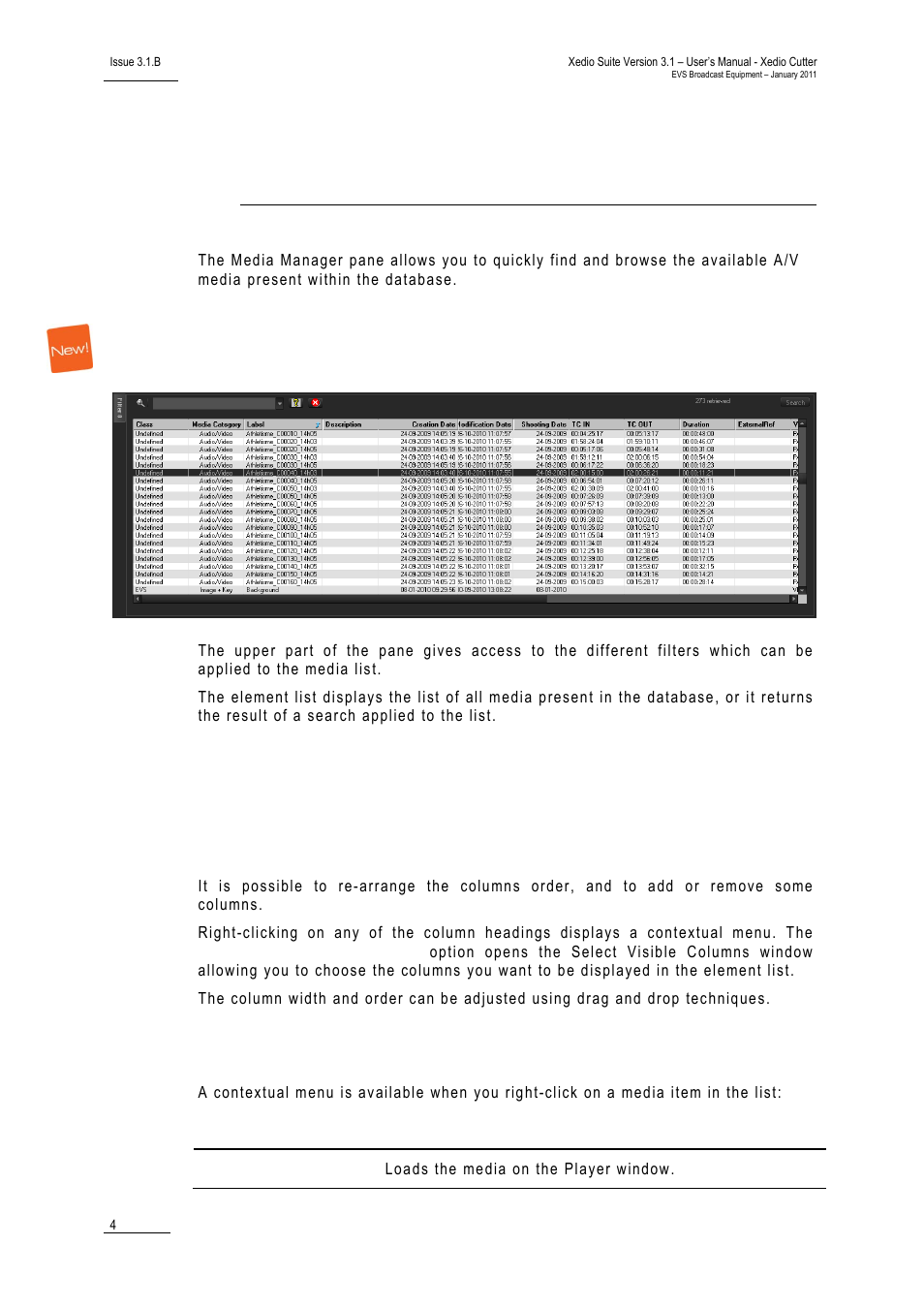 Media manager, Overview of the media manager, 2 media list | Displayed columns, Media list contextual menu, Media list, 1 overview of the media manager | EVS XEDIO Cutter Version 3.1 - January 2011 User Manual User Manual | Page 9 / 38