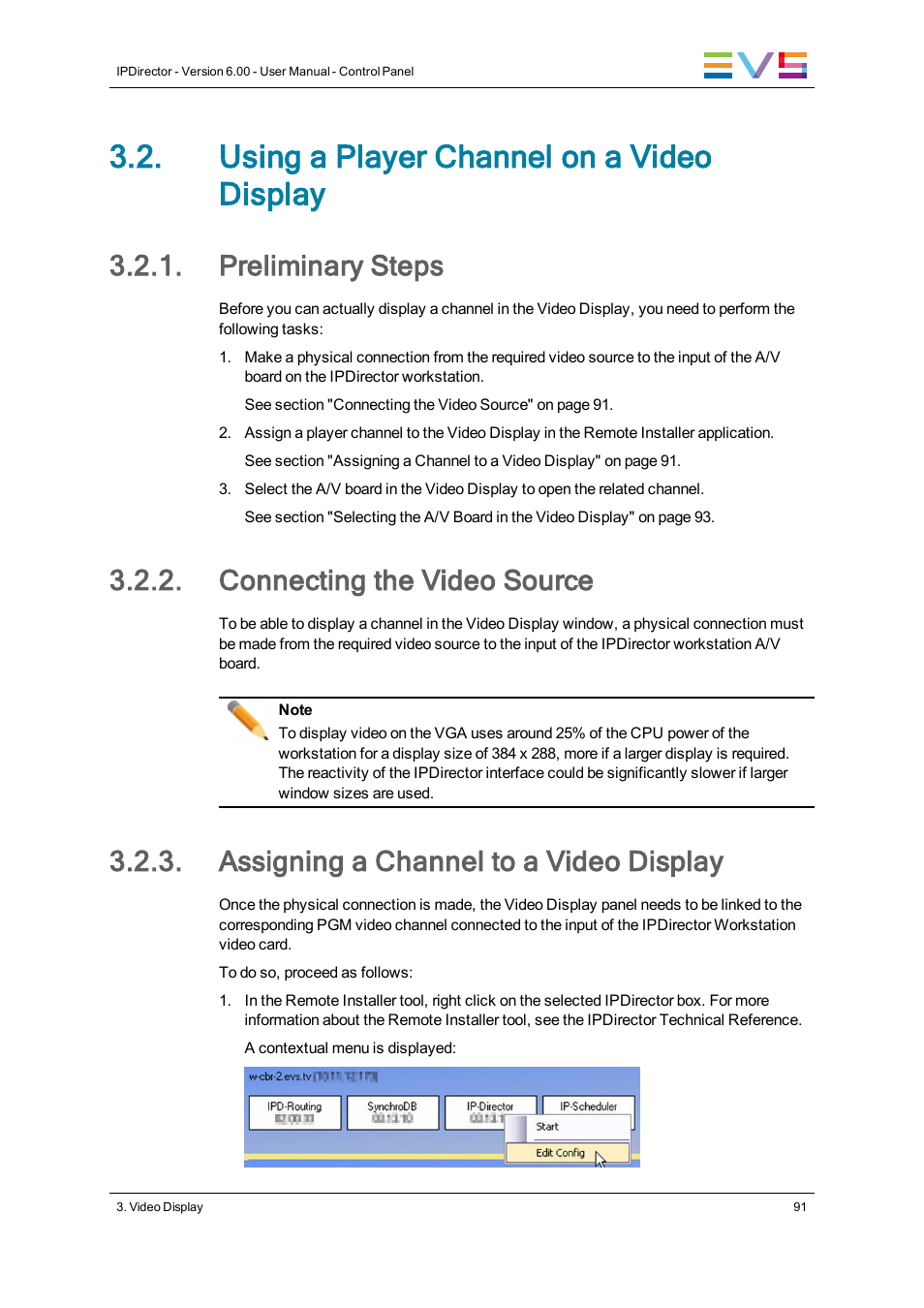 Using a player channel on a video display, Preliminary steps, Connecting the video source | Assigning a channel to a video display | EVS IPDirector Version 6.0 - November 2012 Part 5 User's Manual User Manual | Page 101 / 110