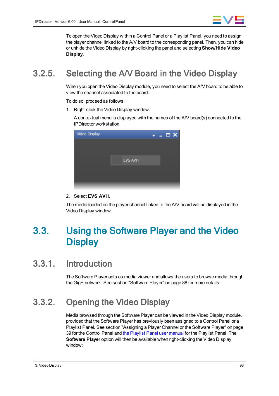 Selecting the a/v board in the video display, Using the software player and the video display, Introduction | Opening the video display | EVS IPDirector Version 6.0 - November 2012 Part 5 User's Manual User Manual | Page 103 / 110
