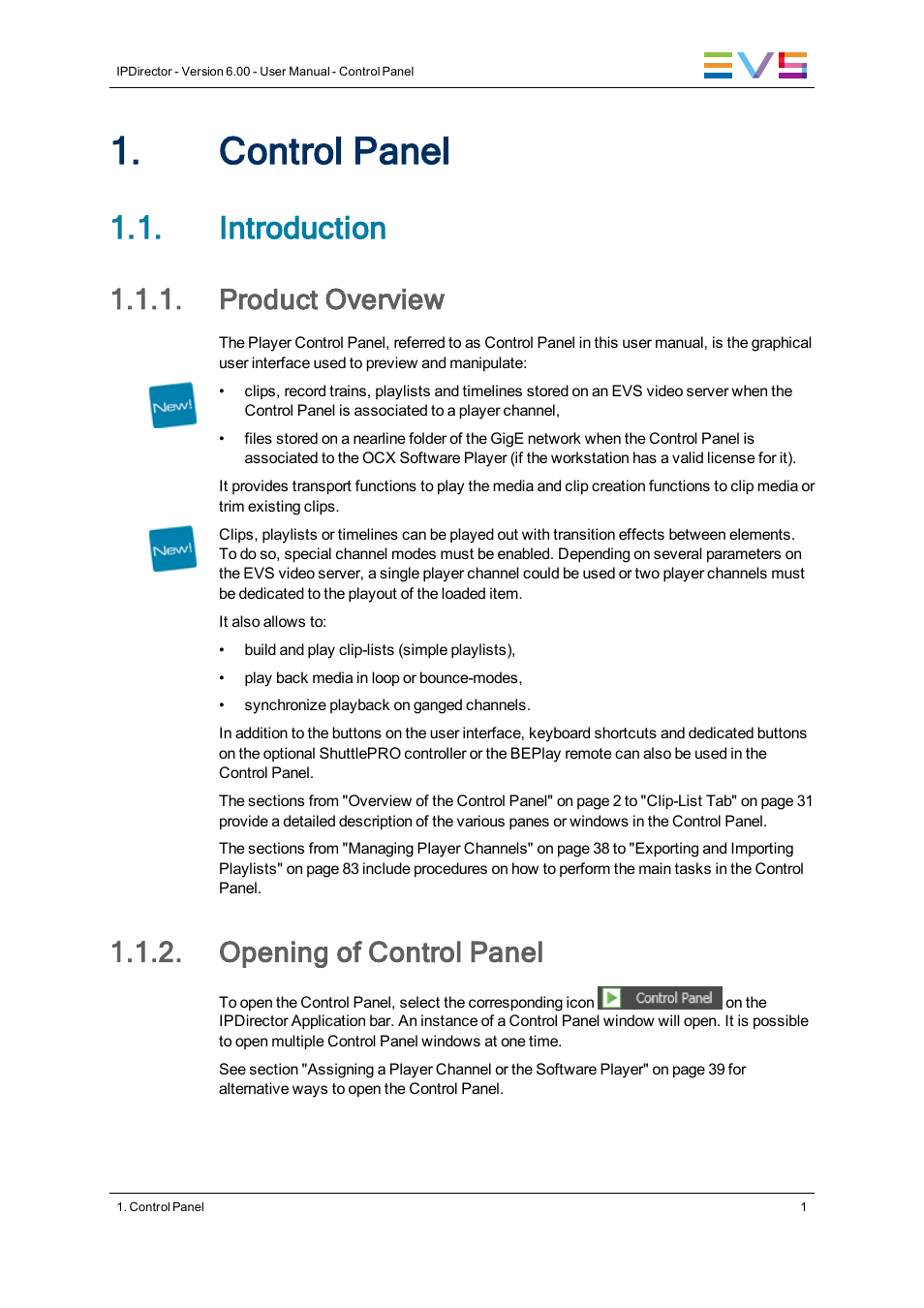 Control panel, Introduction, Product overview | Opening of control panel | EVS IPDirector Version 6.0 - November 2012 Part 5 User's Manual User Manual | Page 11 / 110