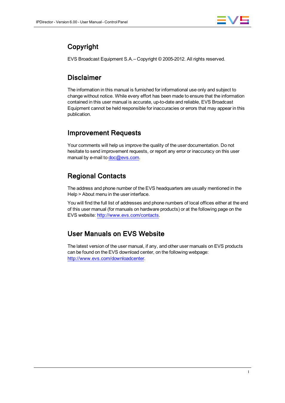 Copyright, Disclaimer, Improvement requests | Regional contacts, User manuals on evs website | EVS IPDirector Version 6.0 - November 2012 Part 5 User's Manual User Manual | Page 3 / 110