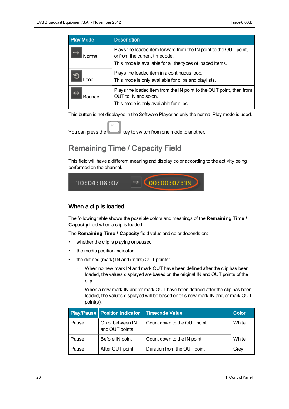 Remaining time / capacity field | EVS IPDirector Version 6.0 - November 2012 Part 5 User's Manual User Manual | Page 30 / 110