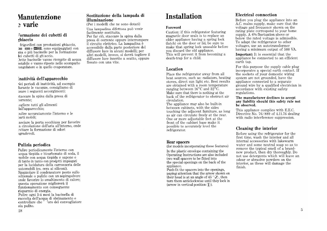 Manutenzione 3 varie, Formazione dei cubetti di ghiaccio, Inattività dell’apparecchio | Pulizia periodica, Installation, Location, Rear spacers, Electrical connection, Cleaning the interior | Zanussi ZN 230 / 2 T User Manual | Page 5 / 16