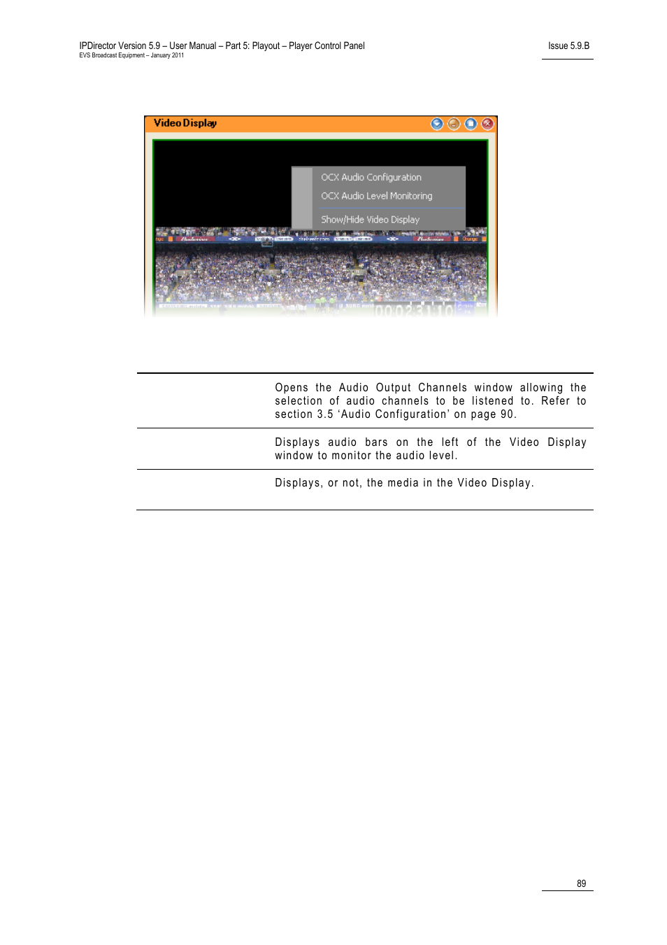 2 video display linked to the software player, Opening the video display, Selecting the a/v board in the video display | 2 ‘video display linked to the software player’ o, Ideo, Isplay, Inked to the, Oftware, Layer | EVS IPDirector Version 5.9 - January 2011 Part 5 User’s Manual User Manual | Page 100 / 106