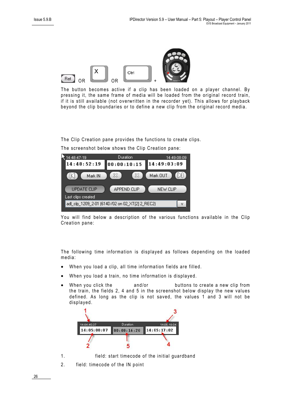 Ret button, 6 clip creation pane, Time information | Clip creation pane, 6 ‘clip creation pane, Reation | EVS IPDirector Version 5.9 - January 2011 Part 5 User’s Manual User Manual | Page 37 / 106