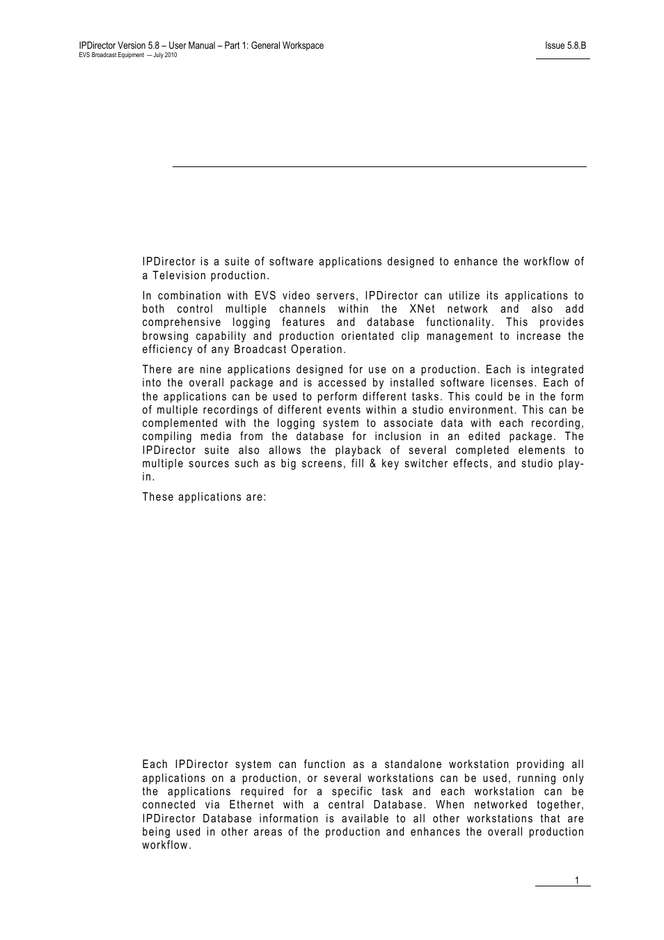 Introduction, Channel explorer, Iplogger | Database explorer, Ingest scheduler, Recorder panel, Vtr control panel, Player control panel, Playlist panel, Ipedit | EVS IPDirector Version 5.8 - July 2010 Part 1 User's Manual User Manual | Page 12 / 133