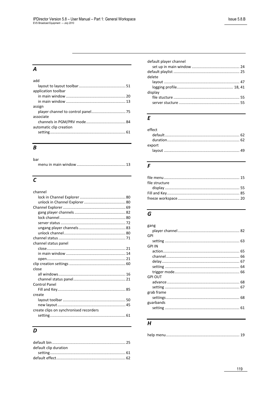 Index | EVS IPDirector Version 5.8 - July 2010 Part 1 User's Manual User Manual | Page 130 / 133