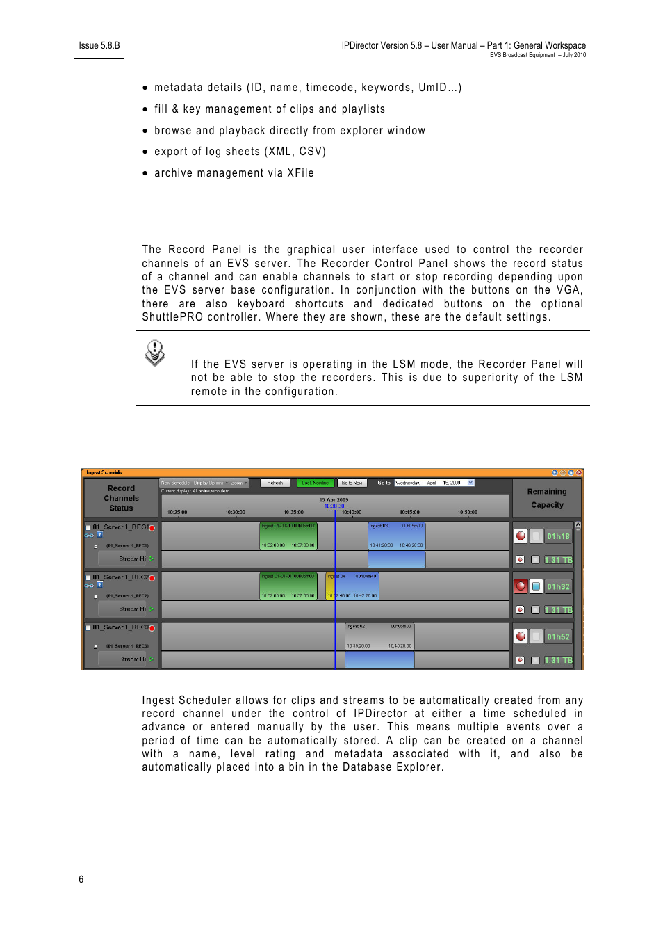 4 recorder panel, 5 ingest scheduler, Recorder panel | Ingest scheduler, Ecorder, Anel, Ngest, Cheduler | EVS IPDirector Version 5.8 - July 2010 Part 1 User's Manual User Manual | Page 17 / 133
