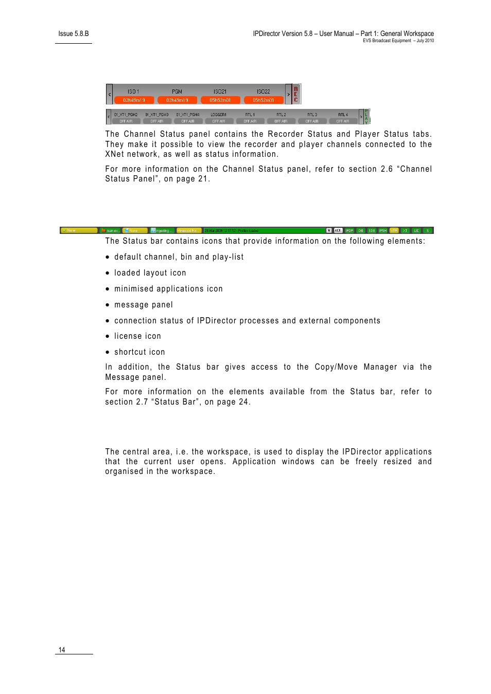 Channel status panel (4), Status bar (5), Workspace (6) | EVS IPDirector Version 5.8 - July 2010 Part 1 User's Manual User Manual | Page 25 / 133