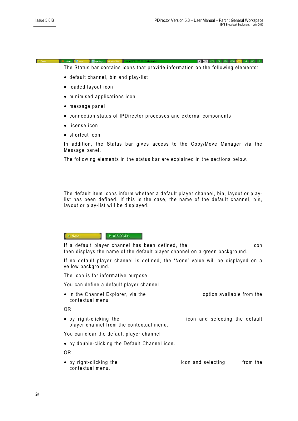 7 status bar, 1 default item icons, Default player channel icon | Status bar, Default item icons, 7 “status bar, Efault, Cons | EVS IPDirector Version 5.8 - July 2010 Part 1 User's Manual User Manual | Page 35 / 133