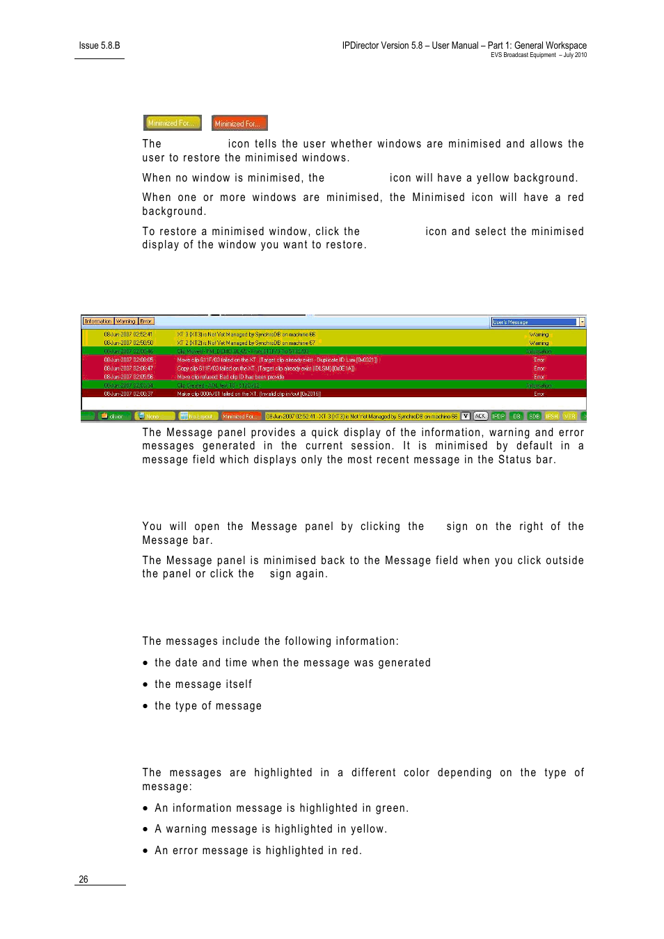 3 minimised icon, 4 message panel, Accessing and closing the message panel | Information available in the message bar, Message color, Minimised icon, Message panel, Inimised, Essage, Anel | EVS IPDirector Version 5.8 - July 2010 Part 1 User's Manual User Manual | Page 37 / 133