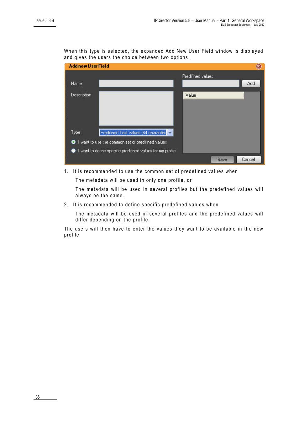 Predefined text values (64 characters) | EVS IPDirector Version 5.8 - July 2010 Part 1 User's Manual User Manual | Page 47 / 133